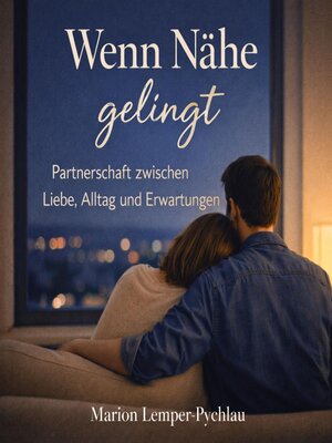 cover image of Wenn Nähe gelingt